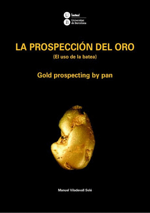 LA PROSPECCIÓN DEL ORO