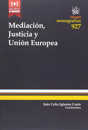 MEDIACION, JUSTICIA Y UNION EUROPEA