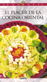 GOURMET. EL PLACER DE LA COCINA ORIENTAL