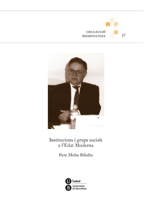 INSTITUCIONS I GRUPS SOCIALS A L'EDAT MODERNA