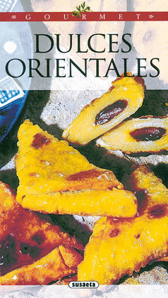 GOURMET. DULCES ORIENTALES