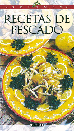 GOURMET. RECETAS DE PESCADO