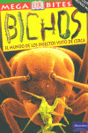 MEGABITES: BICHOS