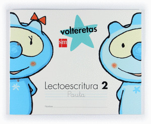 PROYECTO VOLTERETAS, LECTOESCRITURA, NIVEL 2, EDUCACIÓN INFANTIL, 4 AÑOS (PAUTA)