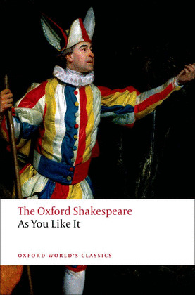 THE OXFORD SHAKESPEARE: AS YOU LIKE IT