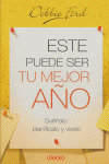 ESTE PUEDE SER TU MEJOR AÑO. SUEÑALO, PLANIFICALO VIVELO
