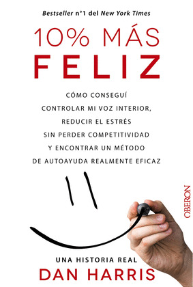 10% MÁS FELIZ (DIEZ POR CIENTO MÁS FELIZ)