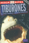 MEGABITES: TIBURONES