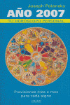 TU HOROSCOPO PERSONAL 2007. PREVISIONES MES A MES CADA SIGNO