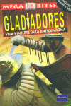 MB. GLADIADORES. VIDA Y MUERTE EN LA ANTIGUA ROMA