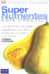 GUIA PRACTICA: SUPERNUTRIENTES