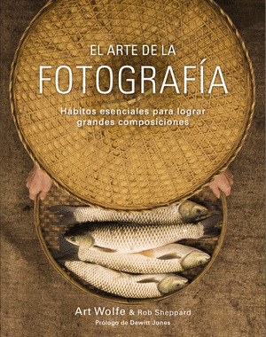 ARTE DE LA FOTOGRAFÍA, EL