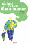 SALUD MEDIANTE EL BUEN HUMOR, LA