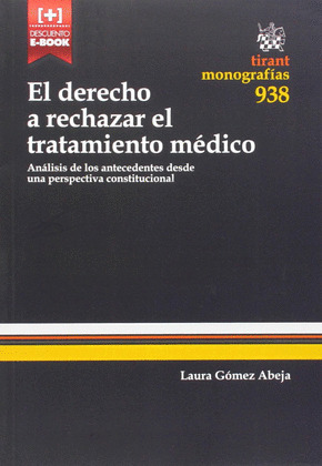 EL DERECHO A RECHAZAR EL TRATAMIENTO MEDICO