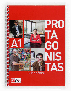PROTAGONISTA, A1. GUÍA DIDÁCTICA