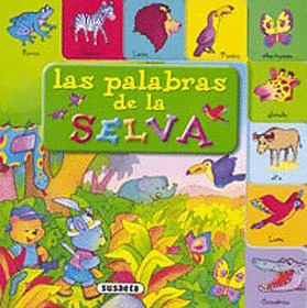 LAS PALABRAS DE LA SELVA