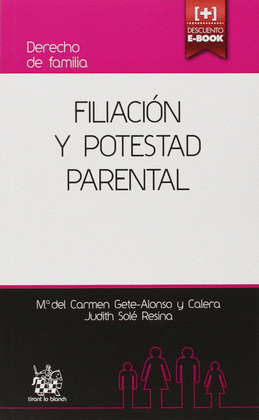 FILIACIÓN Y POTESTAD PARENTAL