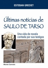ULTIMAS NOTICIAS DE SAULO DE TARSO