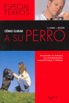 COMO CUIDAR A SU PERRO