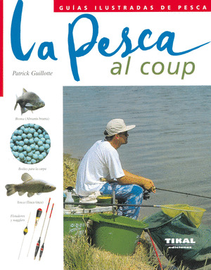 LA PESCA AL COUP