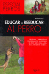 EDUCAR O REEDUCAR A SU PERRO