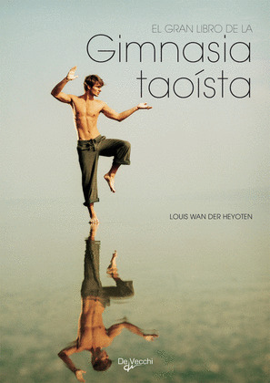 GRAN LIBRO DE LA GIMNASIA TAOISTA, EL