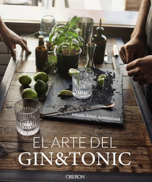EL ARTE DEL GIN TONIC. EDICION ACTUALIZADA
