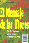 MENSAJE DE LAS FLORES, EL