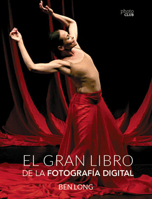 GRAN LIBRO DE LA FOTOGRAFÍA DIGITAL, EL