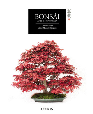 BONSAI (ARTE Y NATURALEZA)