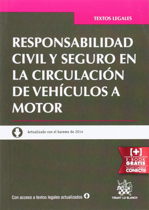 RESPONSABILIDAD CIVILY SEGURO EN LA CIRCULACIÓN DE VEHÍCULOS A MOTOR