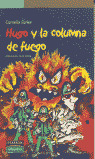 HUGO Y LA COLUMNA DE FUEGO