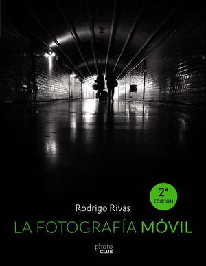 FOTOGRAFÍA MÓVIL, LA