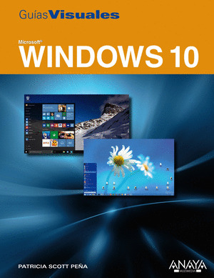 WINDOWS 10. GUÍAS VISUALES
