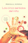CINCO SENTIDOS DEL NIÑO, LOS