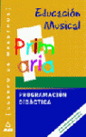 PROGRAMACION DIDACTICA EDUCACION MUSICAL