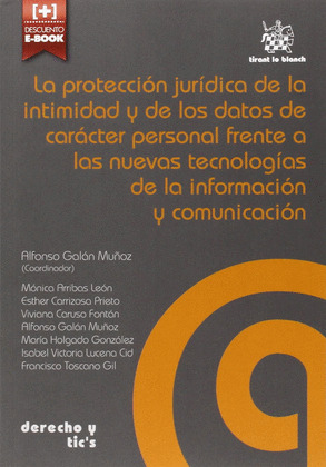 LA PROTECCIÓN JURÍDICA DE LA INTIMIDAD Y DE LOS DATOS DE CARÁCTER PERSONAL FRENT