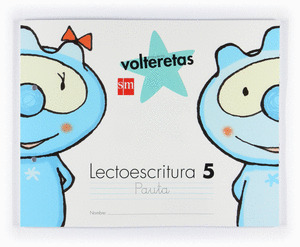 LECTOESCRITURA VOLTERETAS 5AÑOS N.5 PAUTA 2010