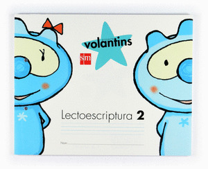 PROJECTE VOLANTINS, LECTOESCRIPTURA, 2 EDUCACIÓ INFANTIL, 4 ANYS (PAUTA)