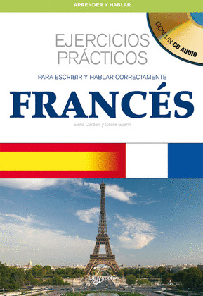 FRANCES EJERCICIOS PRACTICOS +CD.(APRENDER Y HABLAR)