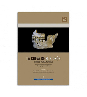 LA CUEVA DE EL SIDRON (BORINES, PILOÑA, ASTURIAS)