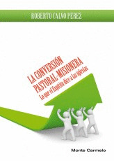 LA CONVERSION PASTORAL-MISIONERA