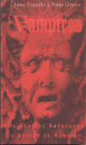 VAMPIROS. DE VLAD EL EMPALADOR A LESTAT EL VAMPIRO