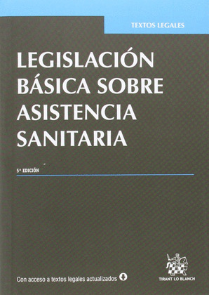 LEGIS. BASICA SOBRE ASISTENCIA SANITARIA