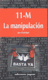 11-M, LA MANIPULACION