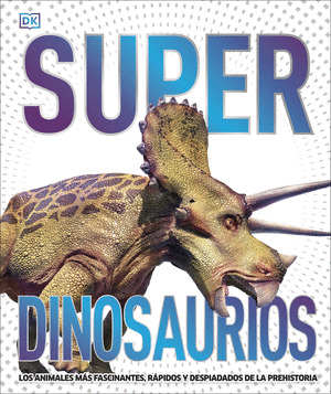 SUPERDINOSAURIOS                                (SÚPER DINOSAURIOS)