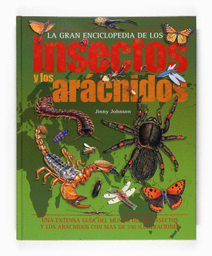 GRAN ENCICLOPEDIA DE LOS INSECTOS Y LOS ARÁCNIDOS, LA