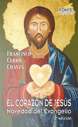 EL CORAZON DE JESUS NOVEDAD DEL EVANGELIO