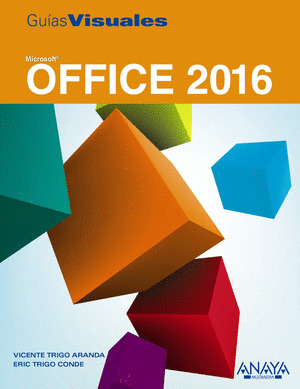 OFFICE 2016. GUÍAS VISUALES