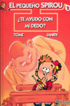 EL PEQUEÑO SPIROU 2. ¿TE AYUDO CON MI DEDO? (COMIC)